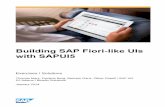 Building SAP Fiori-like UIs with SAPUI5 NetWeaver AS ABAP 7.40 SPS 6 ... Building SAP Fiori-like UIs with SAPUI5 6 SAP FIORI-LIKE APLICATION ARCHITECTURE ... (to be replaced with e.g.