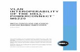 vlan interoperability of the dell™ powerconnect™ m6220 · PDF filecontents introduction 3 network architecture of the dell modular server enclosure 4 clearing the configuration