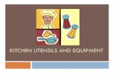 Kitchen Utensils PPT - Springfield Public Schools Utensils PPT.pdf · ¨ Thousands of kitchen utensils fill hundreds of ... worksheet as we go along! 1. ... fruits & vegetables or
