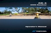 GR-5 Operator's Manual - Topcon Australian Distributor Manual.pdfii GR-5 Operator’s Manual ... Downloading Files Using Topcon Link ... Topcon Positioning Systems, Inc. (“TPS”)