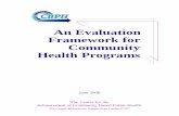 An Evaluation Framework for Community Health Programsprevention.sph.sc.edu/Documents/CENTERED Eval_Framework.pdf · Framework for Community Health Programs ... An Evaluation Framework