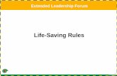 Life-Saving Rules - PDO for ELF final... · Life-Saving Rules • Consequence ... Driver Training ... No person will report for work or be at work under the influence of alcohol or