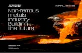 Non-ferrous metals industry: Building the future - KPMG | US · PDF fileIndian non-ferrous metals industry has been growing at healthy pace in the past five years. In the future too,
