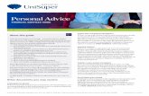 Personal Advice - UniSuper/media/files/forms and... · This Financial Services Guide – Personal Advice (FSG) provides you with important information about the personal