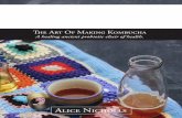 KOMBUCHA Kombucha CULTURE Culture - Amazon S3 · PDF filehealth. HOW TO MAKE KOMBUCHA: Kombucha Tea is made by combining the culture with a mixture of tea and sugar. The ingredients
