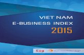 PREFACE - Vecomebi.vecom.vn/Upload/Document/Bao-Cao/bao-cao-ebi-2015-en.pdfVIET NAM E-BUSINESS INDEX 2015 3 PREFACE 2015 is the fourth consecutive years in which Vietnam E-commerce