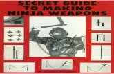 !! Yamashiro.Toshitora.Secretng.Ninja…kazvswild.com/.../uploads/2015/04/...ninja-weapons.pdf · SECRET TO WEAPONS SECTION I: NINJA-TO CONSTRUCTION 1.1: 4. h with 5. with r the together