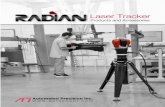 The Radian™ Laser Tracker - API Servicesapitechnical.com/wp-content/uploads/2012/03/Radian-OT2-and... · Laser Tracker Products 4 5 Laser Tracker Products ... 2.4 GHx RF Remote