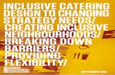 INCLUSIVE ATERINGC DESIGN TO ChANGING …/media/lldc/policies/lldc...september 2012 ateringc to changing needs/ creating inclusive neighbourhoods/ breaking down barriers/ providing
