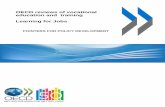 OECD reviews of vocational education and training Learning ... · PDF fileThe OEDs policy review of vocational education and training ... those needed in the modern ... programmes