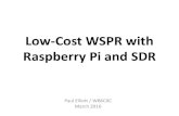 Low-Cost WSPR with Raspberry Pi and SDR - SJCARSsjcars.org/blog/wp-content/uploads/2016/03/WSPR.pdfWSPR, Raspberry Pi, SDR - Paul Elliott March 2016 3 Modulation Detail • Multiple