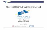 New HYDROGENIUS for 2015 and beyondhydrogenius.kyushu-u.ac.jp/ci/event/ihdf2014/pdf/ihdf14-04.pdfNew HYDROGENIUS for 2015 and beyond Joichi Sugimura ... Improvement of performance