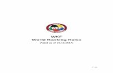 WKF World Ranking Rules - WORLD KARATE · PDF file3 / 13 WKF World Ranking Rules 1. General Dispositions 1.1 These rules regulate general policy, calculating method and operation of