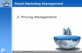 2. Pricing Management - ITSP | Warringtonbear.warrington.ufl.edu/oh/IRET/Slides/4.2Pricing Management.pdf · 2. Pricing Management. ... Carrefour’s pricing management system and