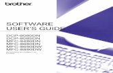 SOFTWARE USER’S GUIDE - Brother Industriesdownload.brother.com/welcome/doc002446/cv_dcp8080n... · SOFTWARE USER’S GUIDE DCP-8080DN DCP-8085DN MFC-8480DN MFC-8680DN MFC-8690DW