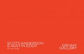 SCOTT ANDERSON & AUSTIN EDDY DENNY ON THE NOSE …dennygallery.com/wp-content/uploads/2017/03/OntheNose_Catalog... · Scott Anderson & Austin Eddy On the Nose October 23 ... a Pollock-Krasner