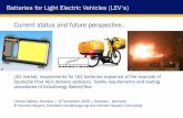 Batteries for Light Electric Vehicles (LEV‘s) Current ... · PDF file1 Title Batteries for Light Electric Vehicles (LEV‘s) Current status and future perspective. LEV market, requirements