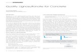 Quality Lignosulfonate for Concrete - The Masterbuilder - · PDF file · 2014-12-24Quality Lignosulfonate for Concrete Introduction Cement is a much agglomerated powder that has to