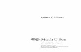 PRIMER ACTIVITIES - Math-U-See ACTIVITIES 1-888-854-MATH (6284) ... These number cards and the ones on the next ... Add. Write the answer on ...