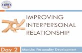 IMPROVING INTERPERSONAL RELATIONSHIP - NASCdms.nasc.org.np/sites/default/files/documents/Interpersonal_Final... · o An interpersonal relationship is a strong, deep, or close association