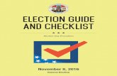 Election Guide and Checklist (November 8, 2016) Draft 3 · PDF fileELECTION GUIDE AND CHECKLIST Election Day Procedures ... (ID) for New Voters ... Pages a ©ached and VBM nota ons