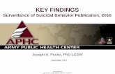 KEY FINDINGS - phc.amedd.army.mil Resource Library/2016SSBPKeyFindi… · usarmy.apg.medcom-phc.list.eds-bshop-ops@mail.mil 4 Suicide Counts and Rates, ... 40 2012 2013 2014 2015