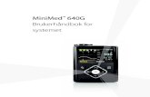 MiniMed 640G Brukerhåndbok for systemet · PDF fileOpphavsrett og varemerker ©2014 Medtronic MiniMed, Inc. Med enerett. CareLink™, Guardian™, Bolus Wizard™, Enlite™, MiniLink™,