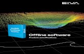 EIVA Offline Software Specification - Maritime survey and ...download.eiva.dk/online-training/EIVA Offline Software...As a feasible alternative to the exporting functionalities, NaviModel