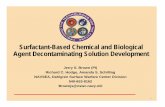 Surfactant-Based Chemical and Biological Agent ... · PDF fileSurfactant-Based Chemical and Biological Agent Decontaminating Solution Development Jerry S ... Biological Defense ...