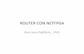 ROUTER CON NETFPGA - …jpadilla.docentes.upbbga.edu.co/Diseño_de_Routers/ROUTER CON...Características detalladas de la tarjeta NetFPGA ‐Virtex2‐Pro 50 FPGA, con reloj de 125Mhz.