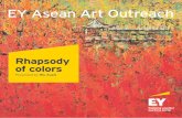 EY Asean Art Outreach - Ernst & Young · PDF fileEY Asean Art Outreach Presented byWu Xueli Rhapsody ... Laos, Malaysia, ... the artist taught at the Central Academy of Arts and Crafts