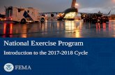 National Exercise Program 2017-2018 Cycle - … System, the National Exercise Program (NEP) builds upon other components ... stronger and more effective two-way information sharing