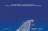 Competition and Regulation in the Turkishmyweb.sabanciuniv.edu/izak/.../competitionandregulation-in-telecoms... · Competition and Regulation in the Turkish Telecommunications Industry*