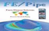 Finite Element Solutions - IOCS Asia Vessels & Piping PAULIN RESEARCH GROUP FE/Pipe is a template-driven Finite Element software package, speciﬁ cally designed for the needs of the