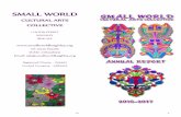 SMALL WORLD file12 SMALL WORLD CULTURAL ARTS COLLECTIVE 1 LUTON STREET KEIGHLEY BD21 2LE  Tel: 01535 663285 Mobile: 07834181491 Email: ask ...
