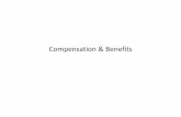 Compensation & Benefits - coursework.mansfield.educoursework.mansfield.edu/psy4416/4416-1 Strategy and Compensation...What is Compensation? “ompensation refers to all forms of financial