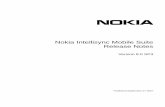 Intellisync Mobile Suite Release Notes 8.0 s New in Nokia Intellisync Mobile Suite 8.0 SP3 Documentation in PDF Format Moved to the Nokia Support Site Intellisync Mobile Suite Release
