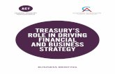 TREASURY’S ROLE IN DRIVING FINANCIAL AND BUSINESS STRATEGYs role in driving... · mix of business and financial strategy, namely the corporate strategy, ... BUSINESS BRIEFING TREASURY’S