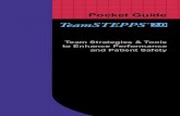 Pocket Guide: TeamSTEPPS: Strategies & Tools to  · PDF filePocket Guide Team Strategies & Tools to Enhance Performance and Patient Safety