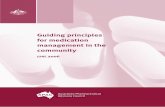 Guiding principles for medication management in the community · PDF fileguiding principles for medication management in the community • support consumers in managing their medicine(s)