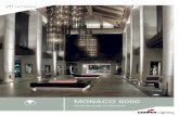 MONACO 6000 - Villa Lighting · PDF fileMonaco 6000 point sources and compact fluorescent ... – particularly when accenting colored and textured ... With its dynamic surface and