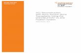 ACL Reconstruction with Bone-Tendon-Bone Transplants … med... · ACL Reconstruction with Bone-Tendon-Bone Transplants Using the ENDOBUTTON™ CL BTB Fixation System Stuart Fromm,