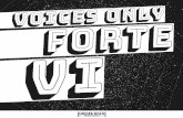Voices Only forte VI · PDF file · 2017-09-05r t e V I. APB: Bruno Mars / Macklemore & Ryan Lewis WRITTEN BY: Christopher Brown, Peter Hernandez, Philip Lawrence / Darian Asplund,