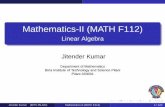 Mathematics-II (MATH F112)universe.bits-pilani.ac.in/uploads/L1_Chapter 5.pdfMathematics-II (MATH F112) Linear Algebra Jitender Kumar Department of Mathematics Birla Institute of Technology