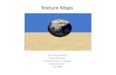 Texture Maps tab under Texture Maps . Set the texture • Once we have the texture map imported into Alice, the rest simple. • Right click on sphereHighPoly in the object tree, and