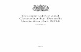 Co-operative and Community Benefit Societies Act · PDF fileCo-operative and Community Benefit Societies Act 2014 CHAPTER 14 CONTENTS P ART 1 R EGISTRATION Introduction 1 Meaning of