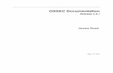 OSSEC Documentation - Read the Docs · PDF fileOSSEC Documentation, ... including RHEL, Ubuntu, Slackware, Debian, etc ... 2.Extract the compressed package and run the install.shscript.