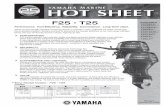 F25-T25 Hot Sheet - Yamaha - Motorcycles, … Hot...2-stroke our G3 Guide V14 25MSH F25 24.75 mph @ 6054 rpm 27.15 mph @ 5828 rpm 27.55 mph @ 5957 rpm Top Speed F20 25MSH F25 12.18