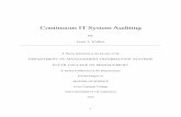 Continuous IT System Auditing - The University of Arizona · PDF fileContinuous IT System Auditing By ... 2.1.2 Federal Information Security Management Act ... Continuous monitoring