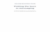 Putting the buzz in messaging - JBoss.org docs.jboss.org/hornetq/2.2.5.Final/quickstart-guide/en/pdf/HornetQ...Putting the buzz in messaging by Clebert Suconic ... From JBoss AS 6.0
